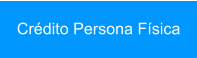 Crédito Persona Física
